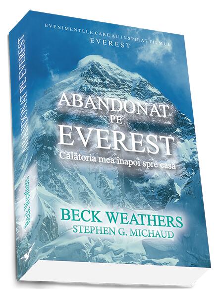 Abandonat pe Everest - Beck Weathers, Stephen G. Michaud - Preda Publishing