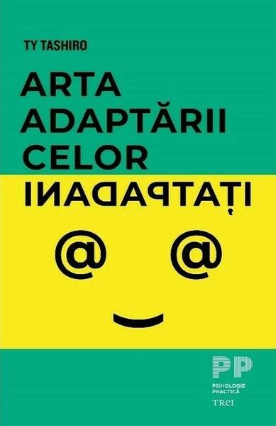 Arta adaptării celor inadaptați - Ty Tashiro - Trei