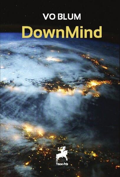 DownMind - Vo Blum - Tracus Arte