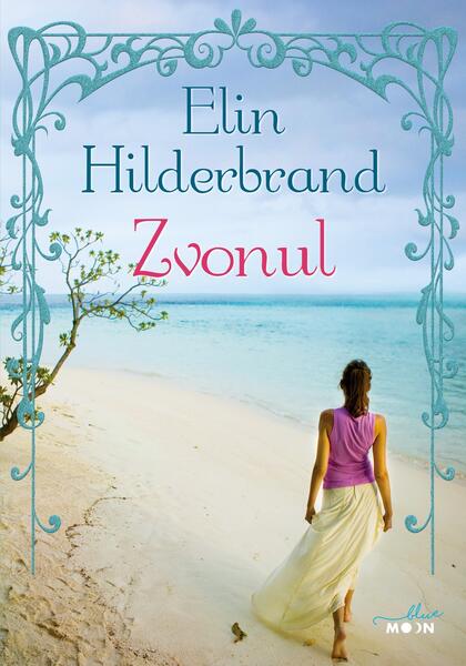 Zvonul - Elin Hilderbrand - Litera