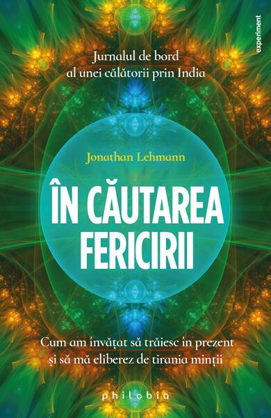 În căutarea fericirii - Jonathan Lehmann - Philobia