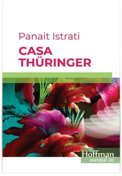 Casa Thuringer - Panait Istrati - Hoffman