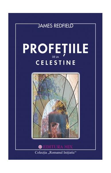 Profeţiile de la Celestine - James Redfield - Mix