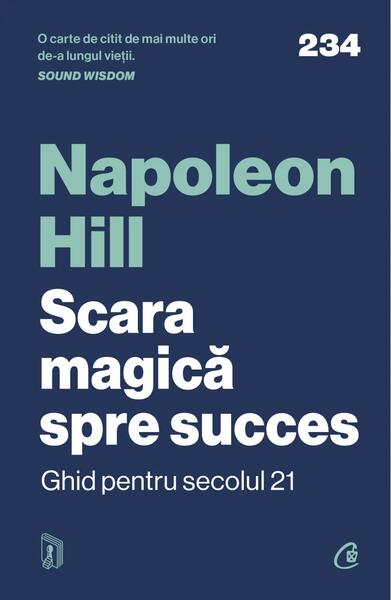 Scara magică spre succes - Paperback brosat - Curtea Veche