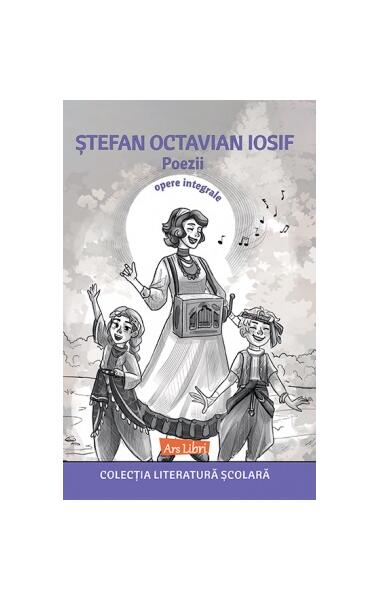 Poezii - Ștefan Octavian Iosif - Ars Libri