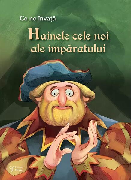 Ce ne învață Hainele cele noi ale împăratului - For You