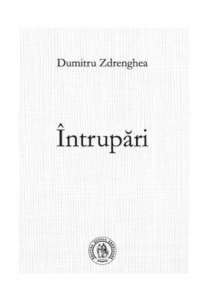 Întrupări - Dumitru Zdrenghea - Școala Ardeleană