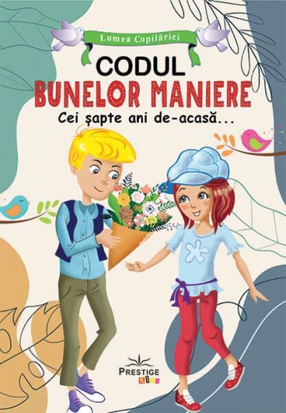 Codul bunelor maniere pentru copii - Prestige