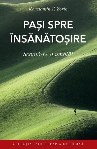 Paşi spre însănătoşire - Konstantin V. Zorin - Sophia