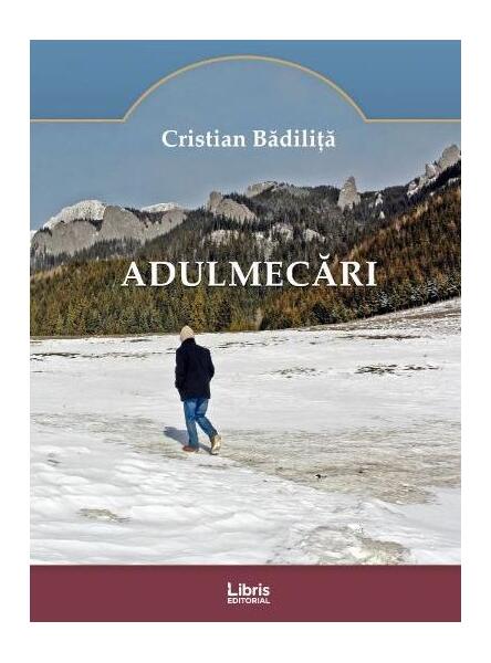 Adulmecări - Cristian Bădiliță