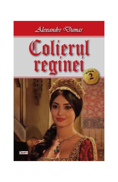 Colierul reginei Vol.2 - Alexandre Dumas - Dexon