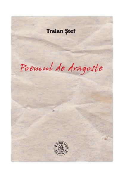 Poemul de dragoste - Traian Stef - Școala Ardeleană