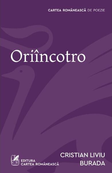 Oriincotro - Paperback brosat - Cartea Romaneasca