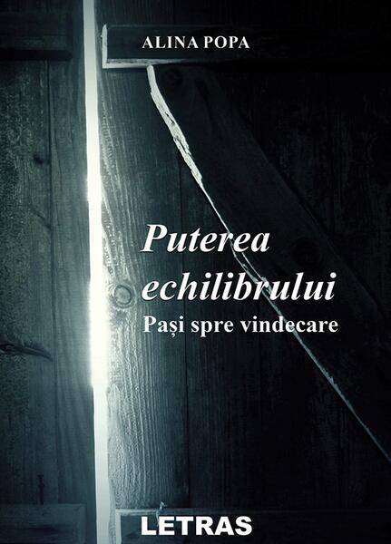 Puterea echilibrului - Alina Popa - Letras