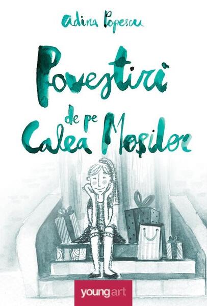 Povestiri de pe Calea Moșilor - Hardcover - Adina Popescu - Young Art