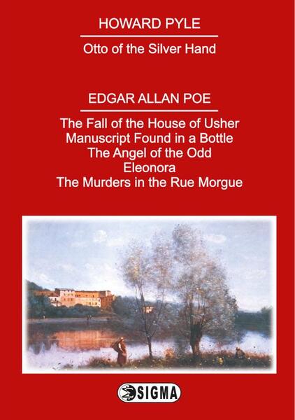 Howard Pyle & Edgar Allan Poe - Selected Works - Howard Pyle, Edgar Allan Poe - Sigma