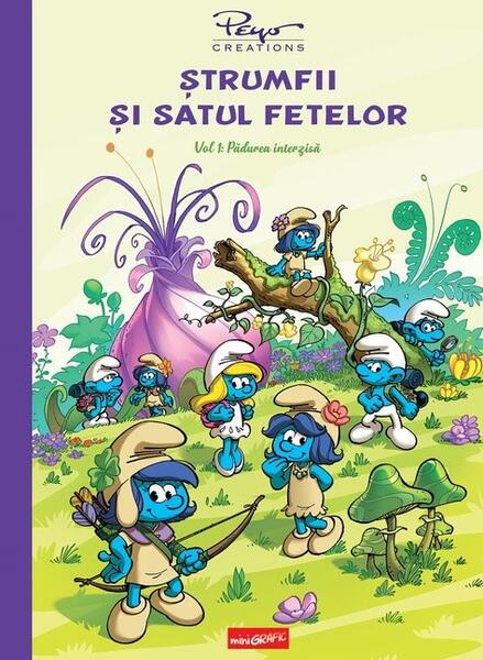 Pădurea interzisă. Ștrumfii și satul fetelor (Vol. 1) - Pierre Culliford - Grafic Art