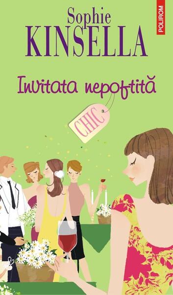 Invitata nepoftită - Sophie Kinsella - Polirom