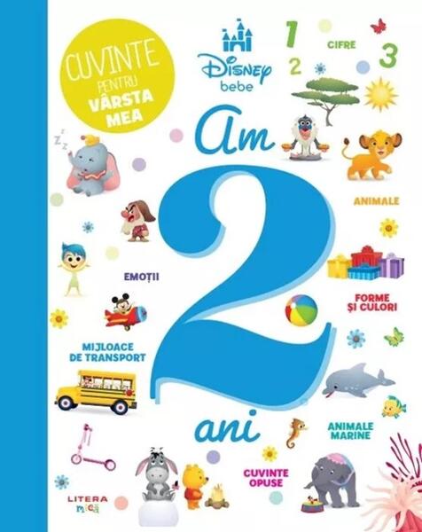 Disney Bebe. Cuvinte pentru vârsta mea. Am 2 ani - Board book - Disney - Litera mică