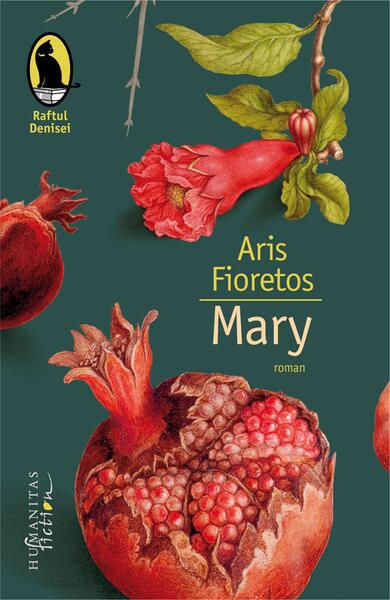 Mary - Aris Fioretos - Humanitas Fiction