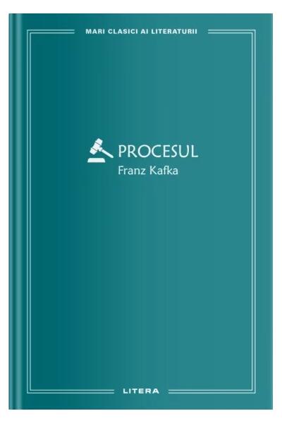 Procesul (Vol. 9) - Franz Kafka - Litera