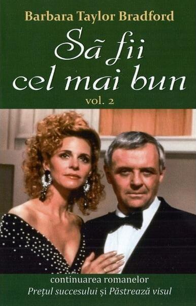 Să fii cel mai bun Vol. 2 - Barbara Taylor Bradford - Orizonturi