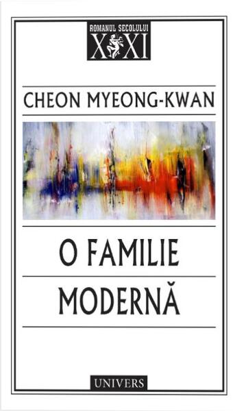 O familie modernă - Cheon Myeong-Kwan - Univers