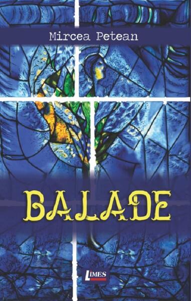 Balade - Mircea Petean - Limes