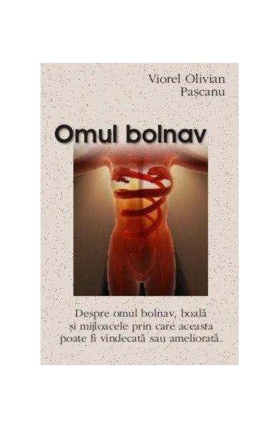 Omul bolnav - Viorel Olivian Paşcanu - Antet Revolution