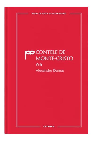 Contele de Monte Cristo. Volumul II (Vol. 49) - Alexandre Dumas - Litera