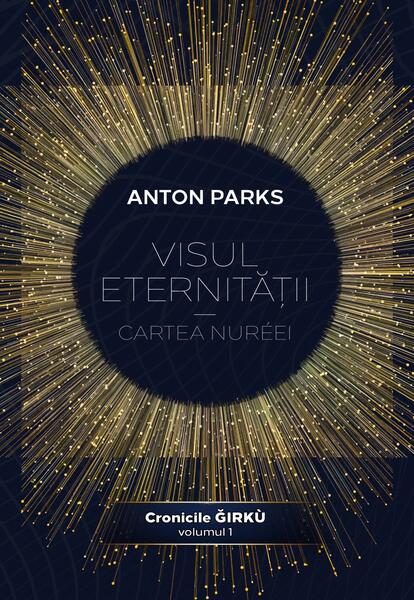 Visul eternității - Cartea Nuréei (Vol. 1) - Anton Parks - Daksha