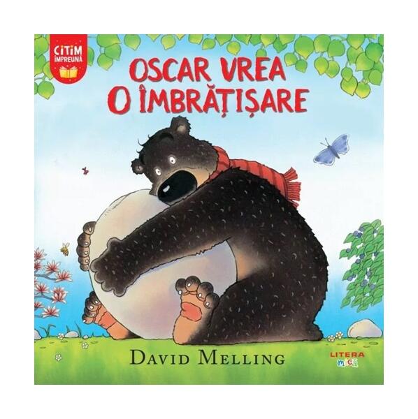 Oscar vrea o îmbrățișare - David Melling - Litera mică