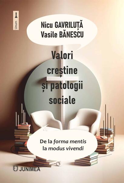 Valori creștine și patologii sociale - Paperback brosat - Junimea