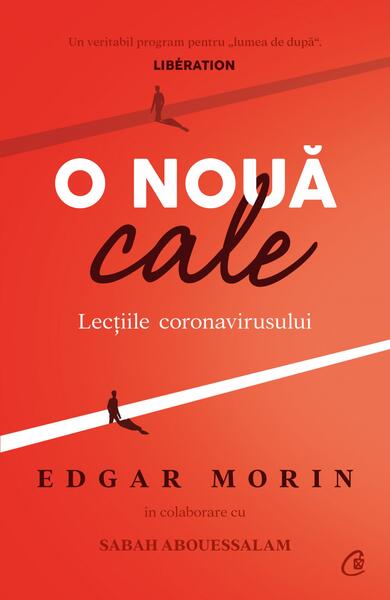 O nouă cale - Edgar Morin, Sabah Abouessalam - Curtea Veche