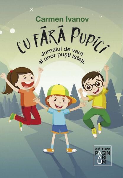 Cu fără pupici - Carmen Ivanov - Paginarium  Publishing