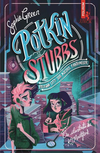 Peligan City sub asediul fantomelor (Vol. 2) - Sophie Green - Polirom