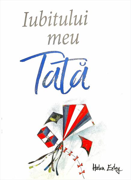 Iubitului meu tată - Helen Exley - Helen Exley