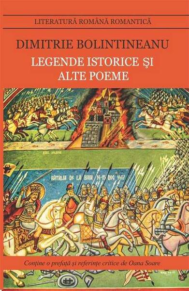 Legende istorice și alte poeme - Dimitrie Bolintineanu - Cartex