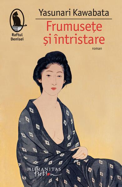Frumuseţe şi întristare - Yasunari Kawabata - Humanitas Fiction