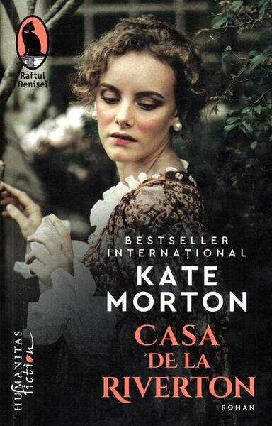 Casa de la Riverton - Kate Morton - Humanitas Fiction