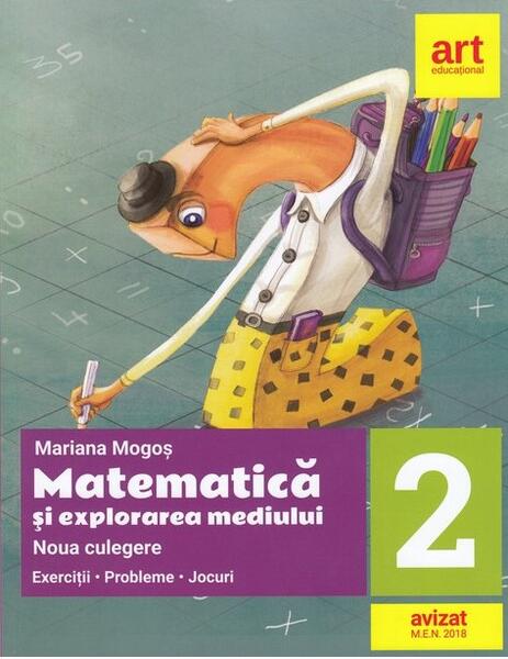 Noua culegere pentru clasa a II-a. Matematică și explorarea mediului. Exerciţii, probleme, jocuri - Mariana Mogoş - Art Klett