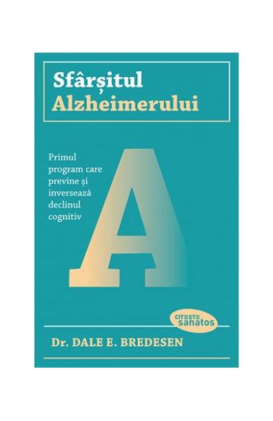 Sfârșitul Alzheimerului - Dr. Dale E. Bredesen - Lifestyle
