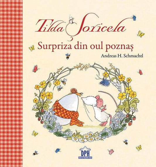 Tilda Șoricela. Surpriza din oul poznaș - Andreas H. Schmachtl - Didactica Publishing House