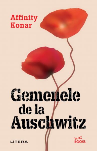 Gemenele de la Auschwitz - Affinity Konar - Litera