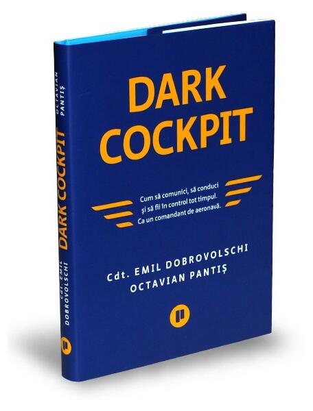 Dark Cockpit - Octavian Pantiş, EMIL CDT. DOBROVOLSCHI - Publica