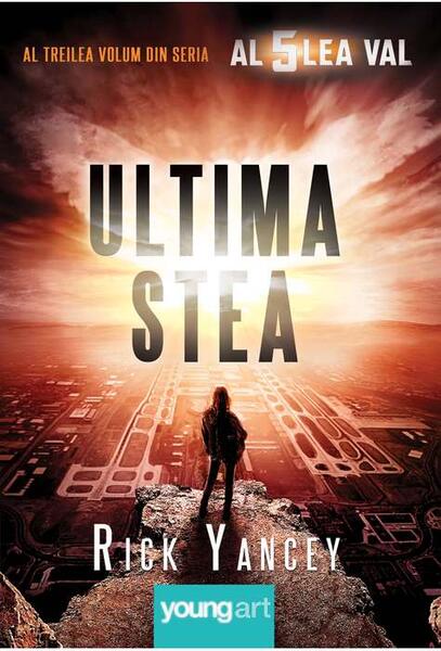 Ultima stea (Vol. 3) - HC - Rick Yancey - Young Art