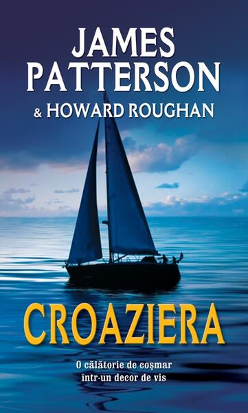 Croaziera - Howard Roughan, James Patterson - RAO