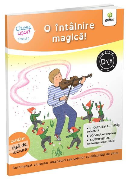 O întâlnire magică! (Citesc ușor, Nivel 1) - Evelyne Barge, Marco Overzee - Gama