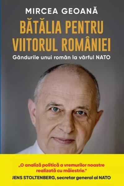 Bătălia pentru viitorul României - Mircea Geoană - Litera