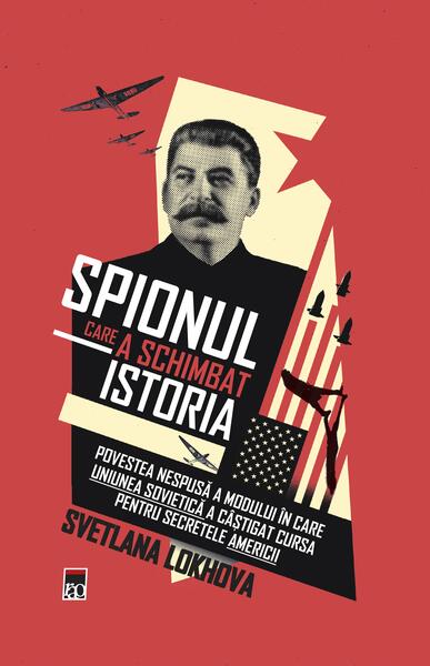 Spionul care a schimbat istoria - Svetlana Lokhova - RAO